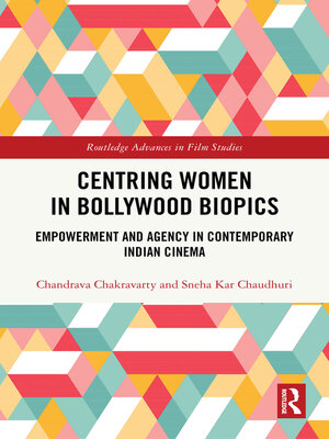 cover image of Centring Women in Bollywood Biopics